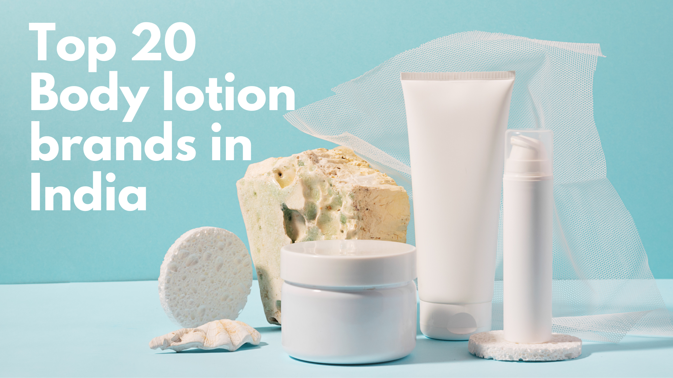 Top 20 Body Lotion Brands in India